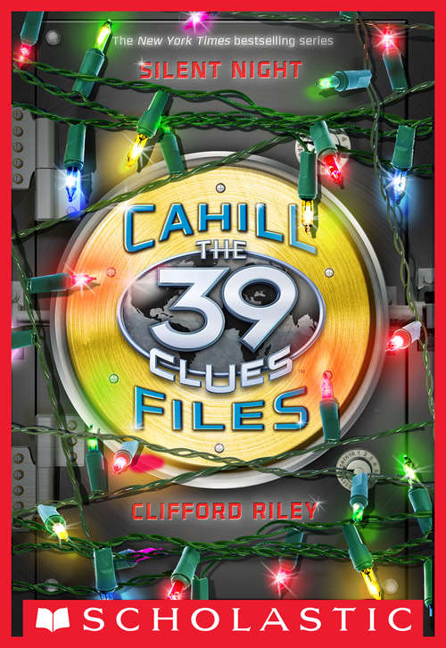 Book cover of The 39 Clues: Cahill Files: Silent Night