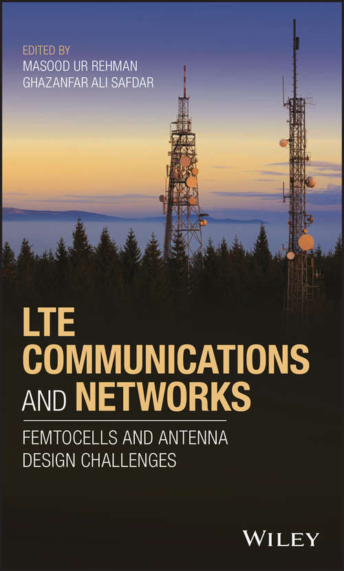 Book cover of LTE Communications and Networks: Femtocells and Antenna Design Challenges