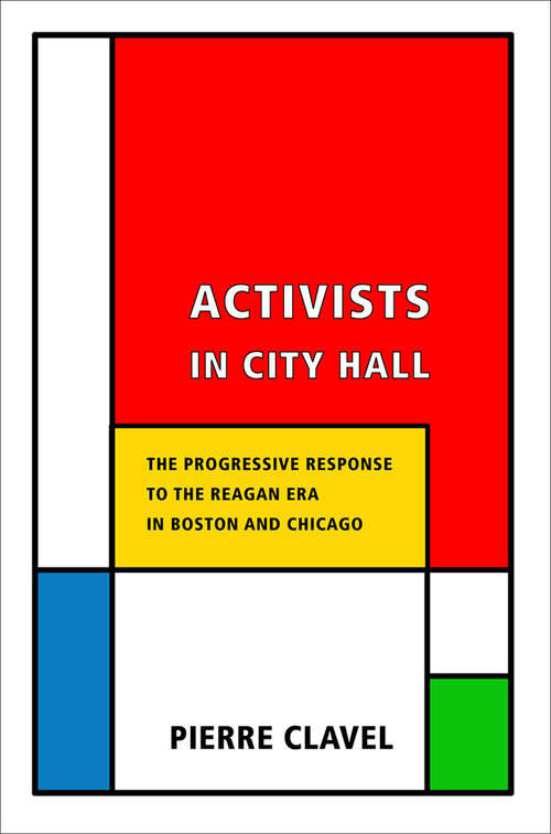 Book cover of Activists In City Hall