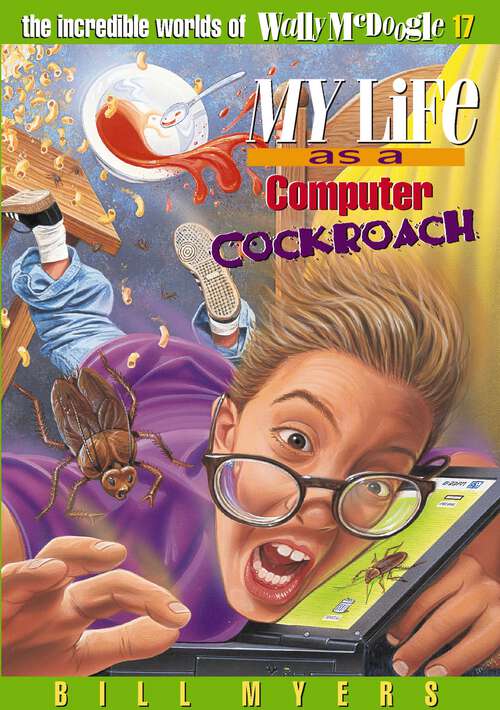 Book cover of My Life as a Computer Cockroach