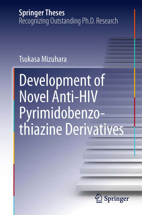 Book cover of Development of Novel Anti-HIV Pyrimidobenzothiazine Derivatives
