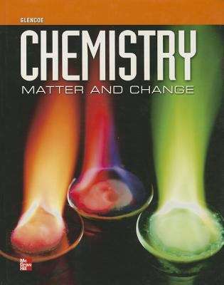 Glencoe Chemistry: Matter and Change