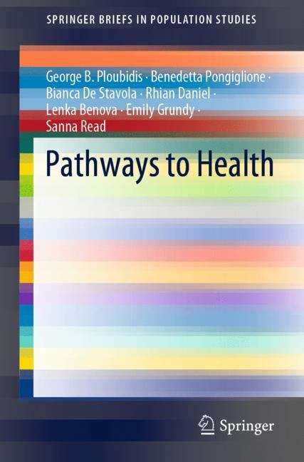 Pathways to Health (SpringerBriefs in Population Studies)