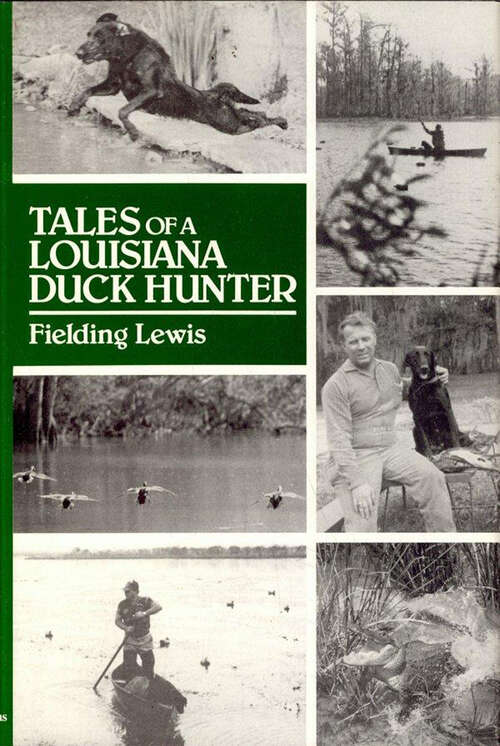 Book cover of Tales of a Louisiana Duck Hunter (2)