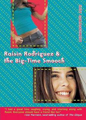 Book cover of Raisin Rodriguez & the Big-Time Smooch