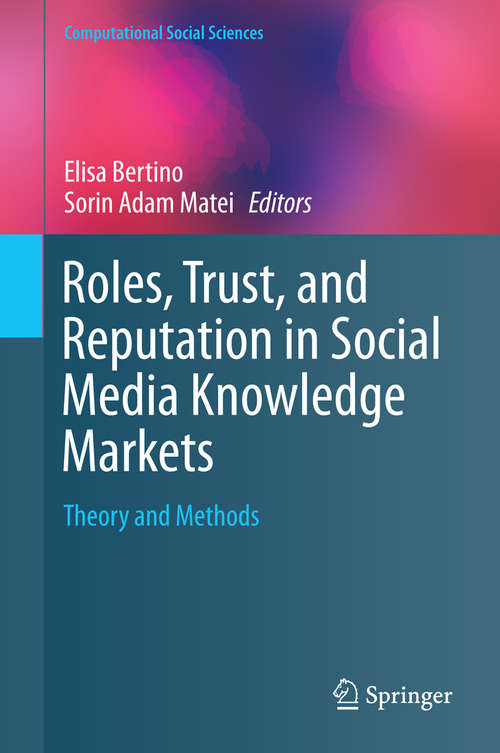 Roles, Trust, and Reputation in Social Media Knowledge Markets
