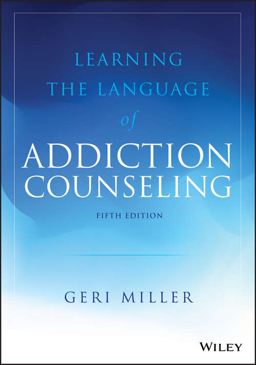Book cover of Learning the Language of Addiction Counseling (5)