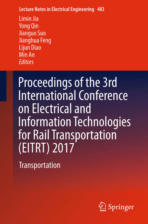 Proceedings of the 3rd International Conference on Electrical and Information Technologies for Rail Transportation