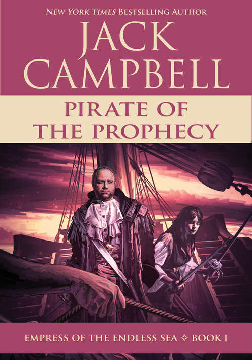 Book cover of Pirate of the Prophecy (Empress of the Endless Sea #1)