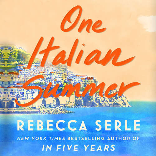 Book cover of One Italian Summer: the instant New York Times bestseller