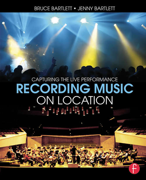 Book cover of Recording Music on Location: Capturing the Live Performance (2)