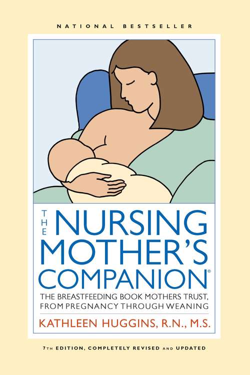 The Nursing Mother's Companion - 7th Edition