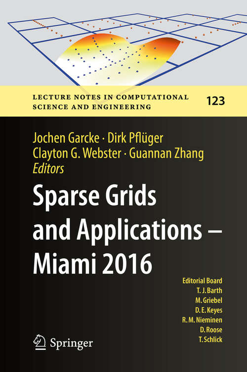 Sparse Grids and Applications - Miami 2016 (Lecture Notes in Computational Science and Engineering #123)