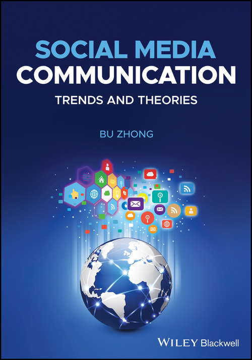Social Media Communication: Trends and Theories