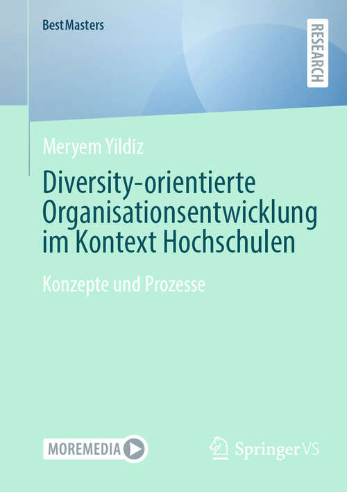 Book cover of Diversity-orientierte Organisationsentwicklung im Kontext Hochschulen: Konzepte und Prozesse (BestMasters)