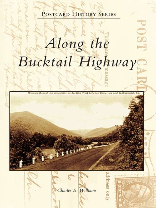 Along the Bucktail Highway