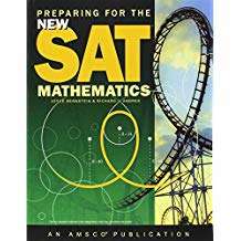 Preparing For The New Sat: Mathematics Student Edition