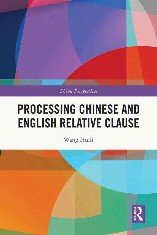 Book cover of Processing Chinese and English Relative Clause (1) (China Perspectives)