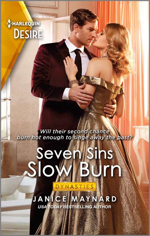 Slow Burn: A Sensual Second-Chance Romance (Dynasties: Seven Sins #7)