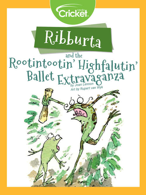 Book cover of Ribburta Rootintootin' Highfalutin' Ballet Extravaganza