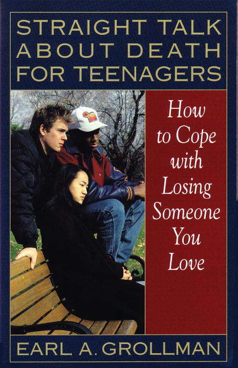 Book cover of Straight Talk about Death for Teenagers