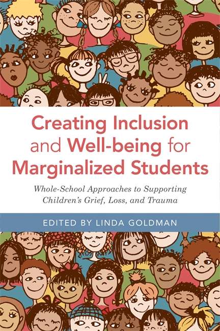 Book cover of Creating Inclusion and Well-being for Marginalized Students