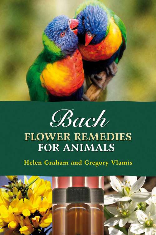 Book cover of Bach Flower Remedies for Animals