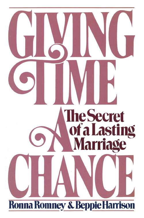 Book cover of Giving Time a Chance: The Secret of a Lasting Marriage