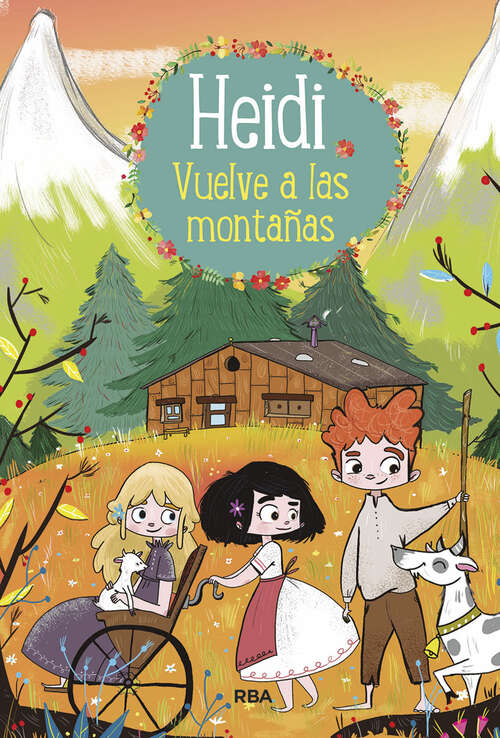 Heidi vuelve a las montañas (Heidi #Volumen 2)