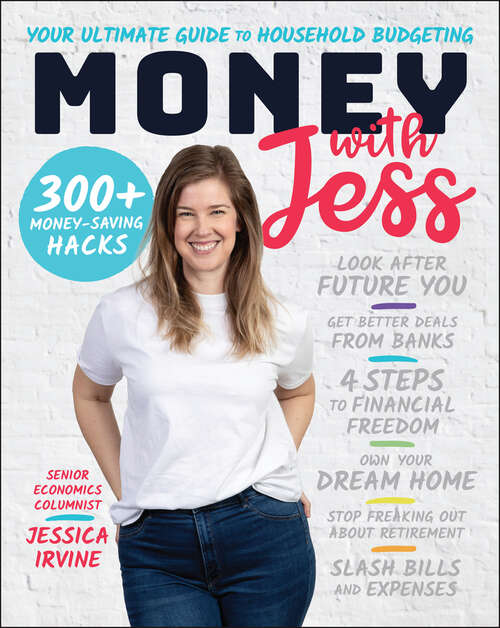 Book cover of Money with Jess: Your Ultimate Guide to Household Budgeting