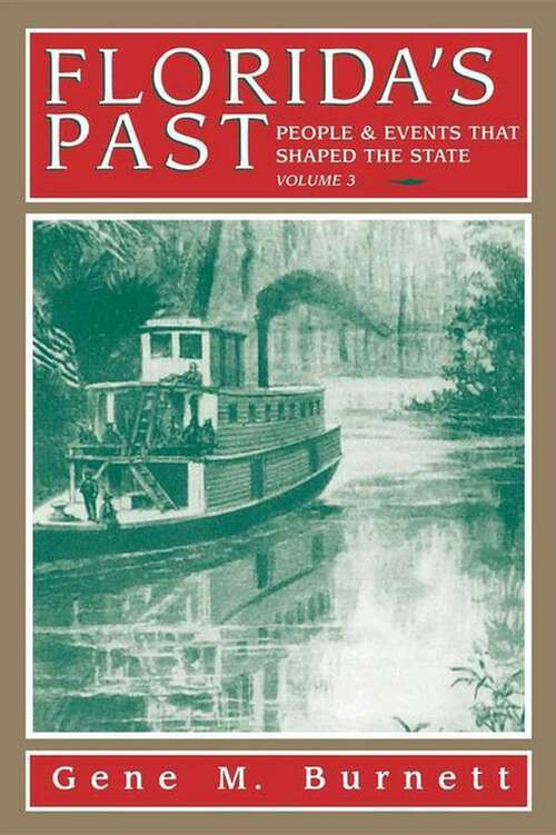 Book cover of Florida's Past, Vol 3: People and Events That Shaped the State (Florida's Past)