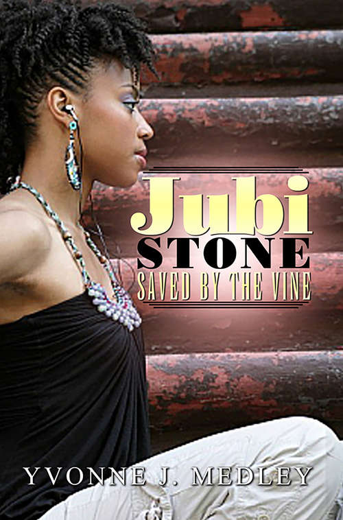 Book cover of Jubi Stone: Saved by the Vine