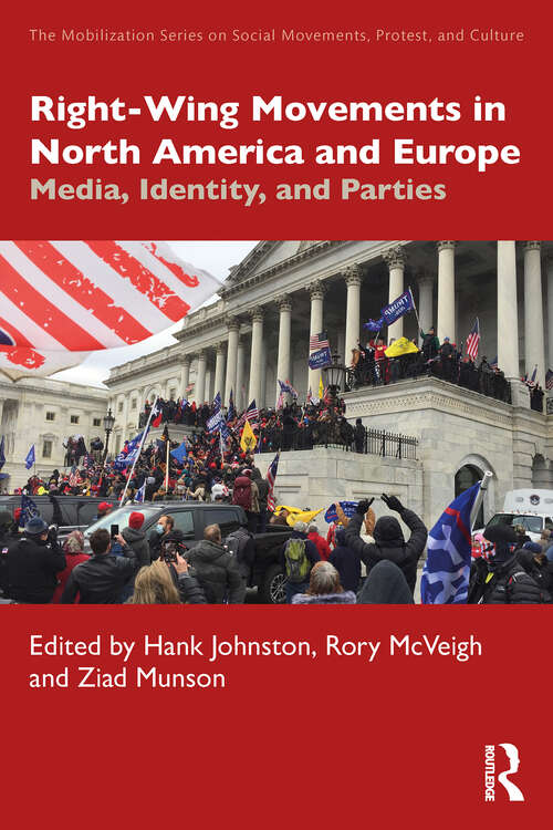Book cover of Right-Wing Movements in North America and Europe: Media, Identity, and Parties (1) (The Mobilization Series on Social Movements, Protest, and Culture)
