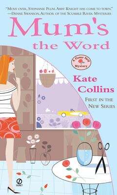 Book cover of Mum's the Word (Flower Shop Mystery #1)