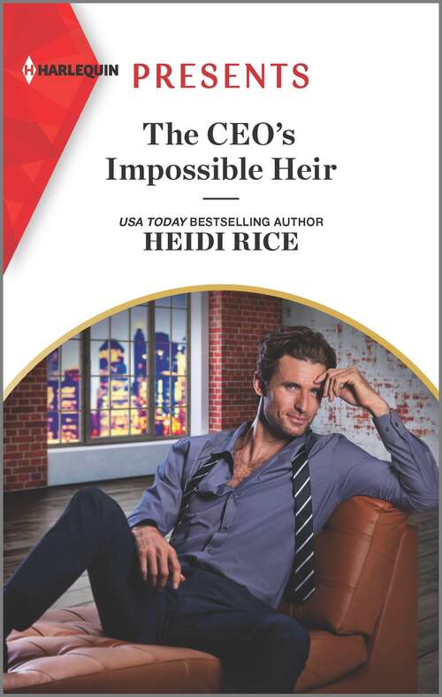 The CEO's Impossible Heir: An Uplifting International Romance (Secrets of Billionaire Siblings #2)