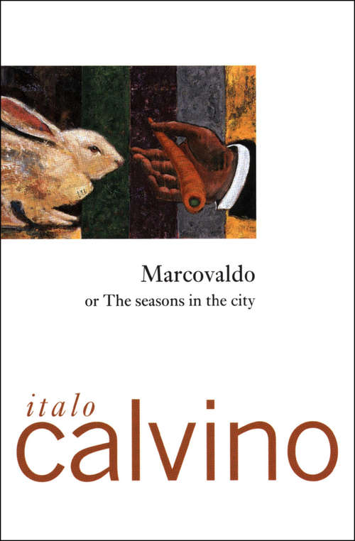 Book cover of Marcovaldo: Or, The Seasons in the City