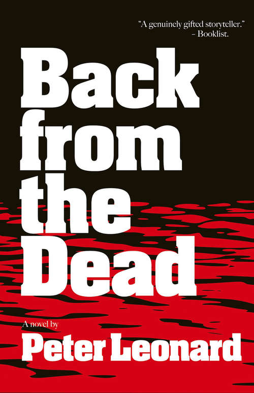 Back from the Dead: A Novel