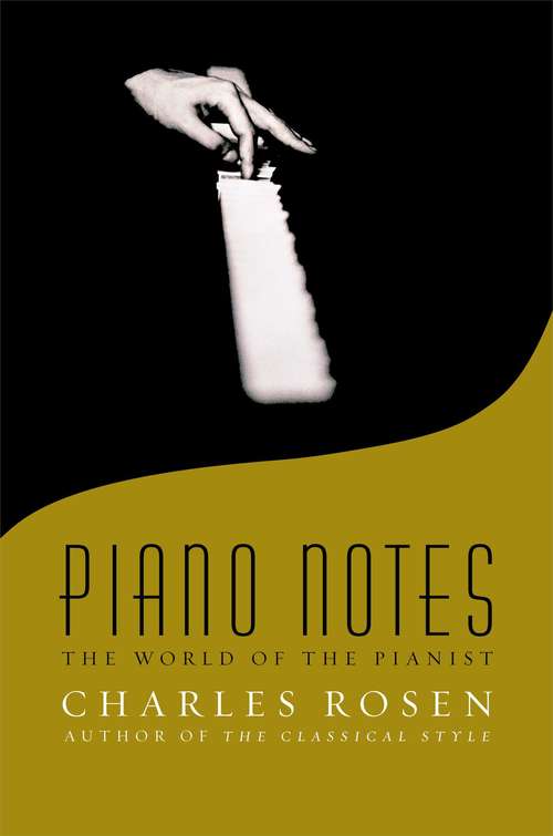 Book cover of Piano Notes: The World of the Pianist