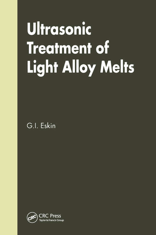 Book cover of Ultrasonic Treatment of Light Alloy Melts (1)