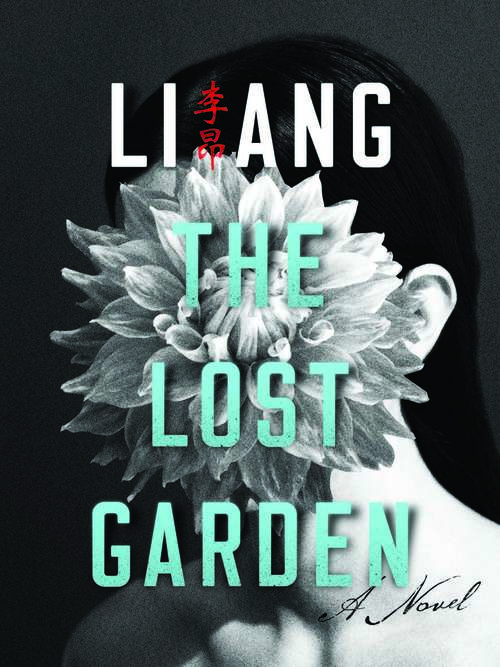 The Lost Garden: A Novel (Modern Chinese Literature from Taiwan)
