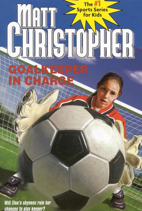 Book cover of Goalkeeper in Charge