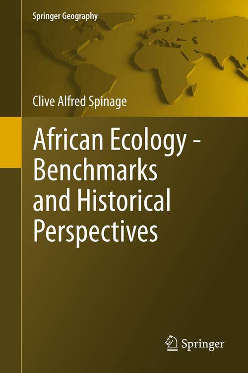 Book cover of African Ecology: Benchmarks and Historical Perspectives (Springer Geography)