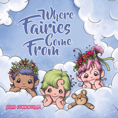Book cover of Where Fairies Come From
