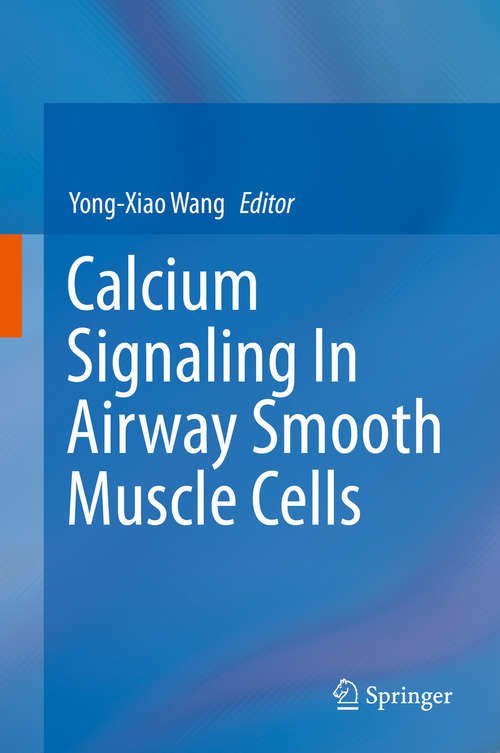 Calcium Signaling In Airway Smooth Muscle Cells