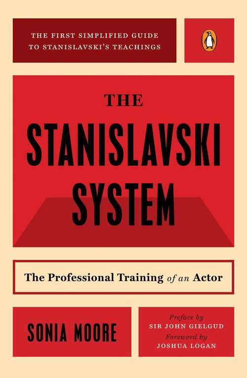 Book cover of The Stanislavski System: The Professional Training of an Actor; Second Revised Edition
