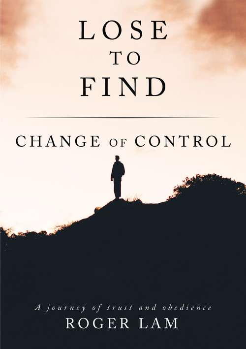 Book cover of Lose to Find: Change of Control
