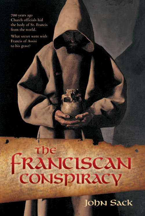 The Franciscan Conspiracy