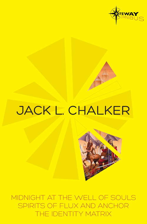 Book cover of Jack L. Chalker SF Gateway Omnibus