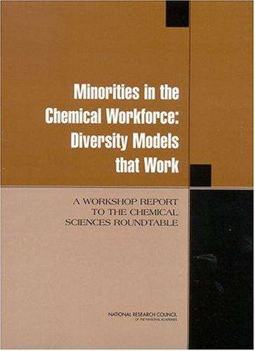 Book cover of Minorities in the Chemical Workforce: A Workshop Report to the Chemical Sciences Roundtable