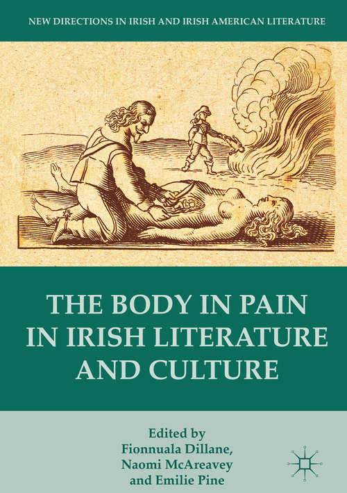 Book cover of The Body in Pain in Irish Literature and Culture